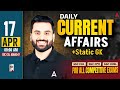 Current Affairs Today | 17 April Current Affairs 2026 | Daily Current Affairs for SSC | Navdeep Sir