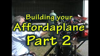 Building your Affordaplane  Part 2