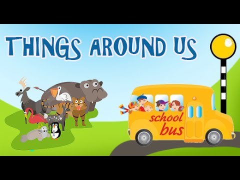 Things Around Us for kids | Kids Interactive Videos | Part -1 Animated