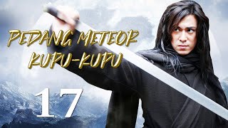 Pedang meteor kupu-kupu  17丨Meteor Butterfly Sword 17