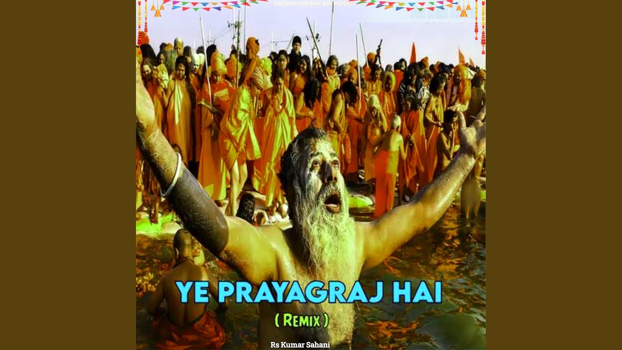 Ye Prayagraj Hai Dj Song