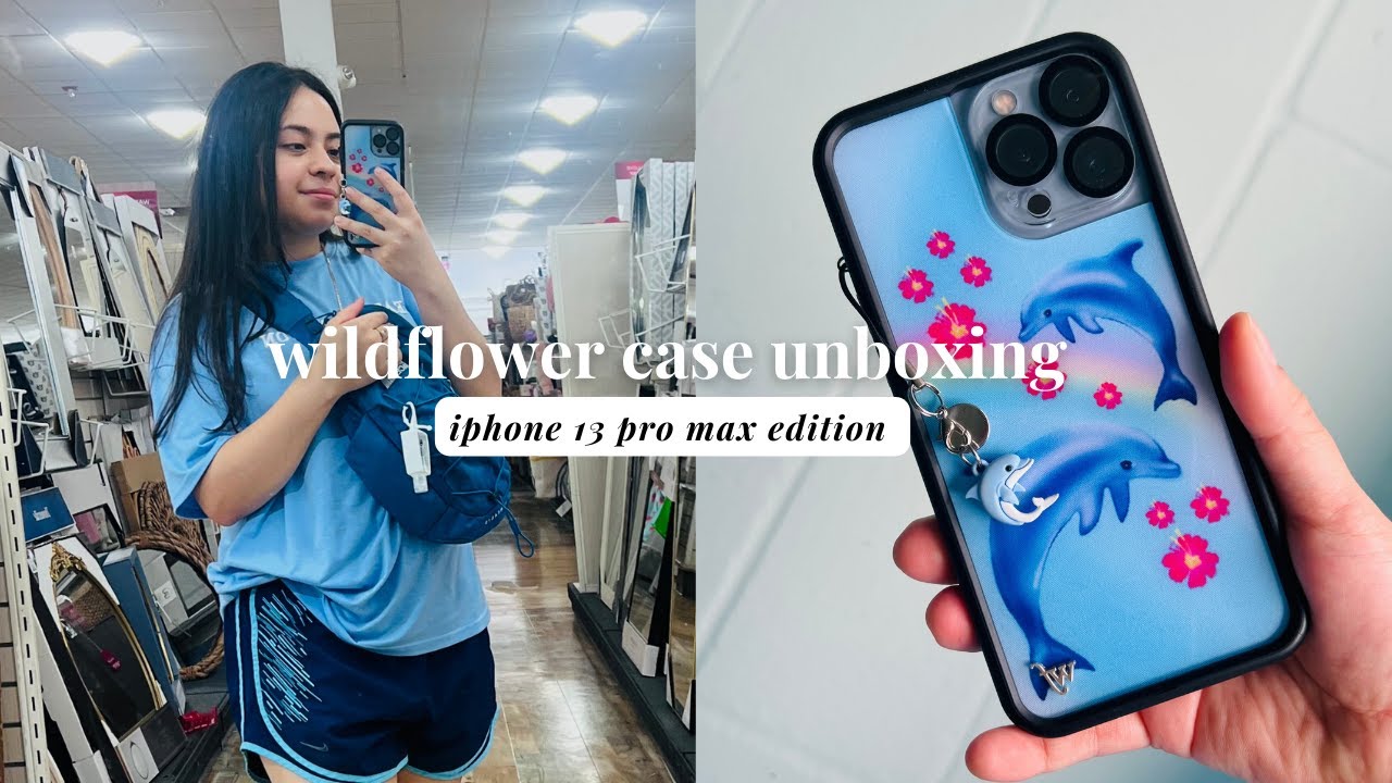 WILDFlOWER CASE UNBOXING 🐬 DOLPHIN EDITION/ IPHONE 13 PRO MAX YouTube