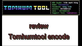 tomhumtool | review tool encode của tomhumtool.net