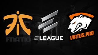 fnatic vs Virtus.pro | ELEAGUE Season 1 | Grand Final | Highlights
