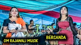 BERCANDA  | OM RAJAWALI MUSIK PALEMBNG | DANGDUT ORIGINAL