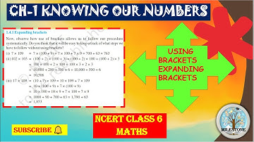 CH-1 KNOWING OUR NUMBERS CLASS 6 MATHS || USING AND EXPANDING BRACKETS #milestone #education