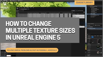 How To Change Multiple Texture Sizes In Unreal Engine 5