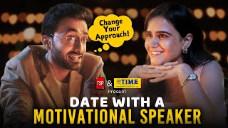 Date With A Motivational Speaker | Ft. Abhinav Anand, Raghvika Kohli | TSP image