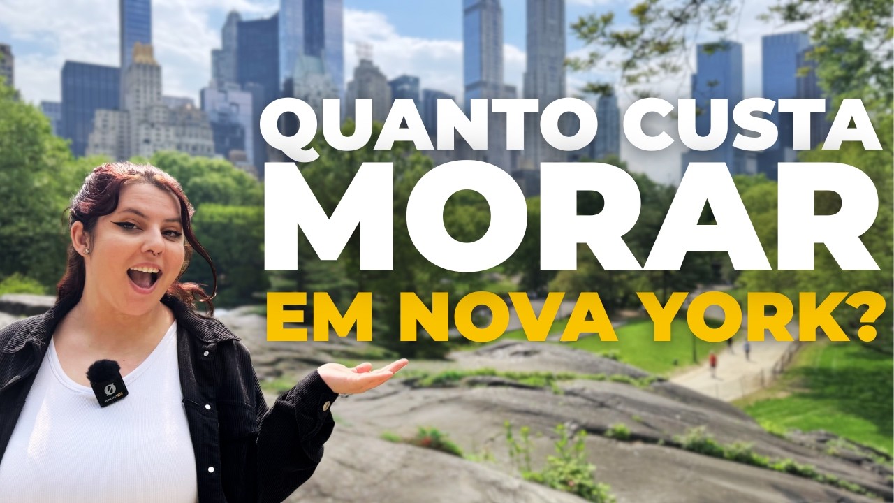 Quanto CUSTA morar em NOVA YORK em 2025? (Custo real por mês!)