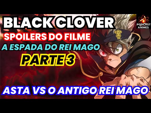 Assistir Black Clover: A Espada do Rei Mago Dublado Todos os episódios  online.