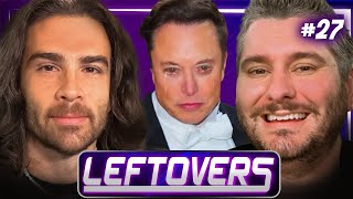 Elon Musk Forced To Buy Twitter, Herschel Walker Walked Her To The Clinic - Leftovers #27