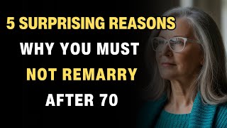 5 Shocking Reasons Why You Should Never Remarry After 70 According to Senior Life Experts Profile
