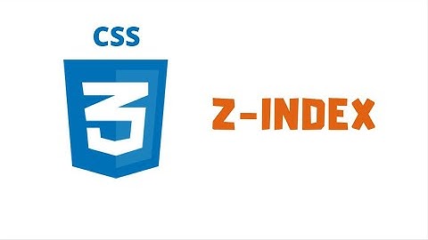 CSS property: Z-index in Bangla