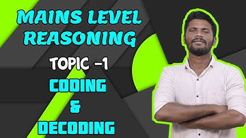 CODING AND DECODING | TOPIC - 1 | MAINS LEVEL REASONING | ALL TYPES OF CODING & DECODING |Mr.JACKSON