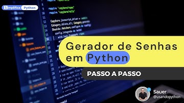 Como Criar um Gerador de Senhas Aleatórias em Python (Passo a Passo)
