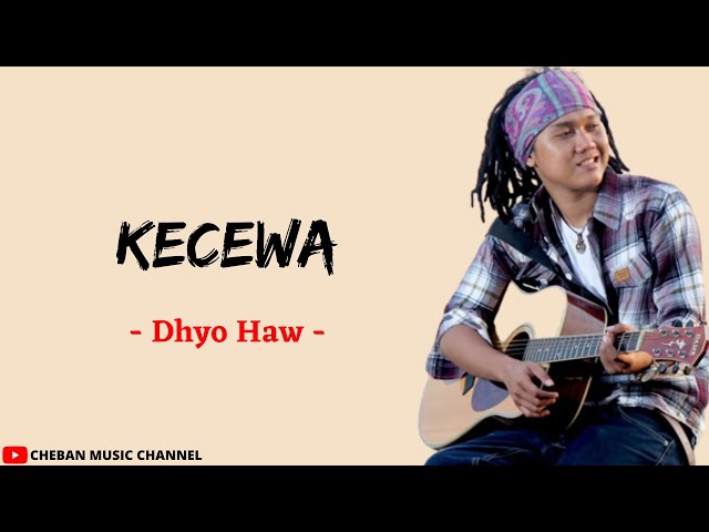 Kecewa - Dhyo Haw (Lirik Lagu) class=