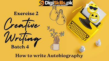 Digiskills Creative Writing Exercise no 2 | Batch 4 | 2023