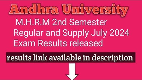 Andhra University M.H.R.M 2nd Semester Regular  and Supply July 2024 Exam Results released
