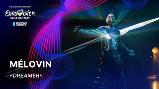 Video thumbnail of "MÉLOVIN — «DREAMER» | Нацвідбір 2024 | Eurovision 2024 Ukraine"