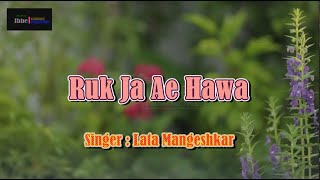 Ruk Ja Ae Hawa, Karaoke