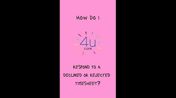 13. Respond to Returned or Declined Timesheets