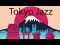 Relax Music - Tokyo JAZZ - Smooth Saxophone Instrumental Jazz Music