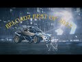 Best of reloadz 2023 rocket league