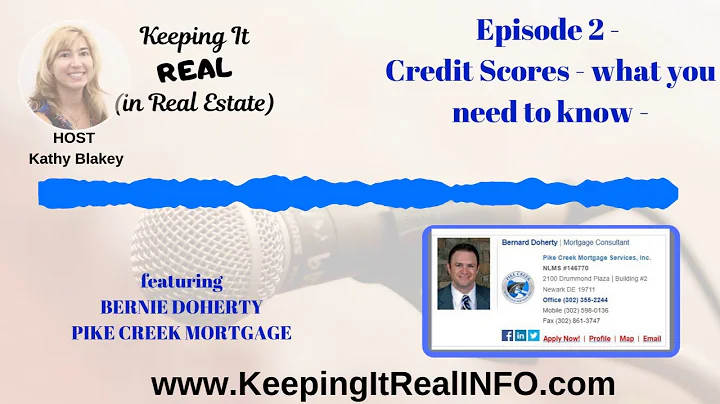 Episode 2: Credit Scores - What you need to know -...