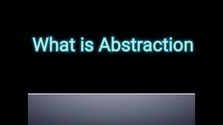 What is Abstraction in OOPS - Object Oriented Programming with Real world example.