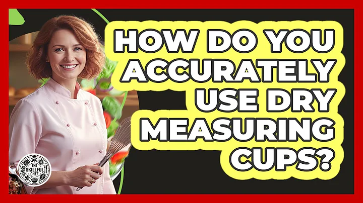 How Do You Accurately Use Dry Measuring Cups?