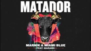 Marnik & Miami Blue - Matador (ft. Marano) | Dim Mak Records