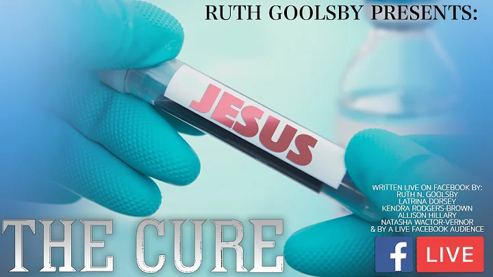 RUTH GOOLSBY PRESENTS: "THE CURE" (WORLD PREMIERE)