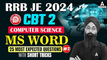 RRB JE 2024 | MSWord 25 Most Expected Questions #2 | RRB JE CBT 2 Computer Science Classes
