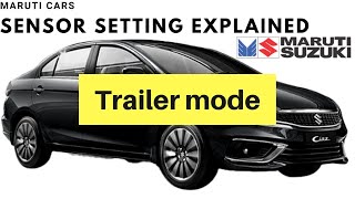 Trailor Mode Sensor Explained In Maruti Cars, Ciaz, Baleno, Scross, Ignis