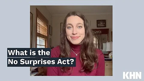 The No Surprises Act, Explained