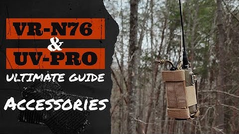 VR-N76 & UV-PRO | Accessories