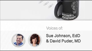 Dr. Sue Johnson: Attunement, Attachment and the Development of Emotionally Focused Therapy