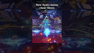 How Ayato Mains Clear Abyss