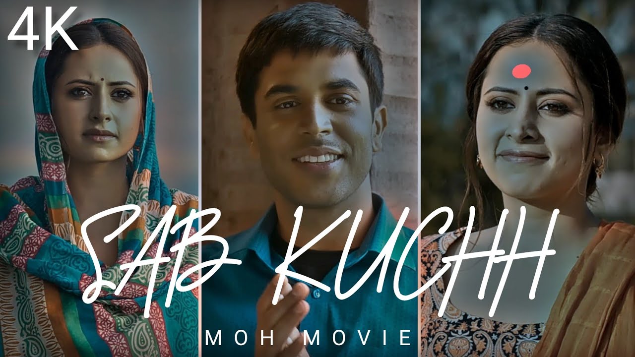 SAB KUCHH : Punjabi Love Story 🥵 Status Video ☺️ Moh Movie 🎥 Couples Song 👩‍❤️‍💋‍👨