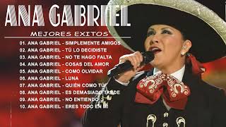 ANA GABRIEL 30 GRANDES EXITOS | ANA GABRIEL EXITOS SUS MEJORES CANCIONES by Luna 37,855 views 10 months ago 1 hour, 1 minute