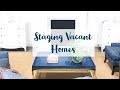 How To Start Staging Vacant Homes