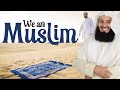 We are muslim  mufti menk