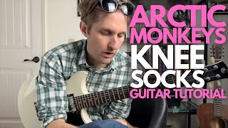 Knee Socks by Arctic Monkeys Guitar Tutorial - Guitar Lessons with Stuart!
