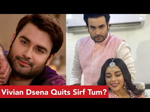 Download Vivian Dsena Quits Sirf Tum ? | Vivian Dsena Reacts To His Exit Rumours From Colors TV Show Surf Tum