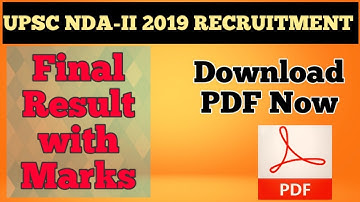 UPSC NDA-II 2019 Recruitment Final Results with Marks || NATIONAL DEFENSE ACADEMY