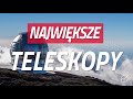 Teleskop wielkości Europy