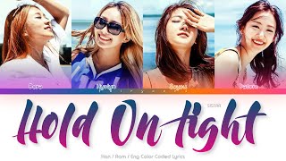 Watch Sistar Hold On Tight video