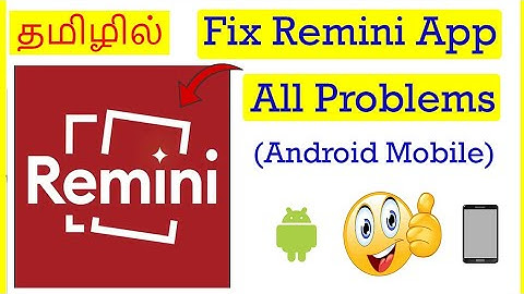 How to  Fix Remini App All Problems in Android Mobile Tamil | VividTech