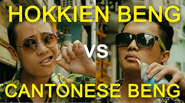 Hokkien Beng Vs Cantonese Beng!