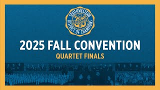 SWD Fall 2025 Quartet Finals Webcast